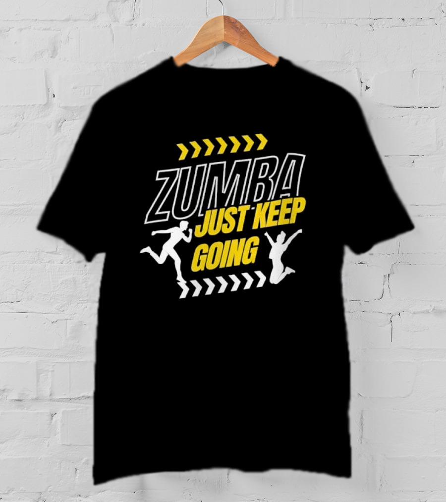 Zumba Just Keep Going Fitness Running Jumping Chevron Arrows T-Shirt
