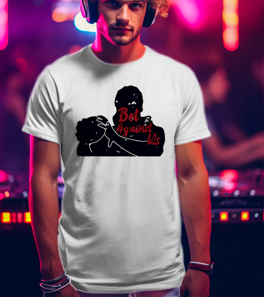 Bet Against Us Red Script Embracing Figures White Line T-Shirt