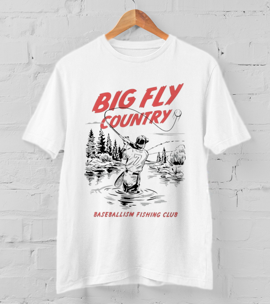 Big Fly Country Baseballism Fishing Club T-Shirt