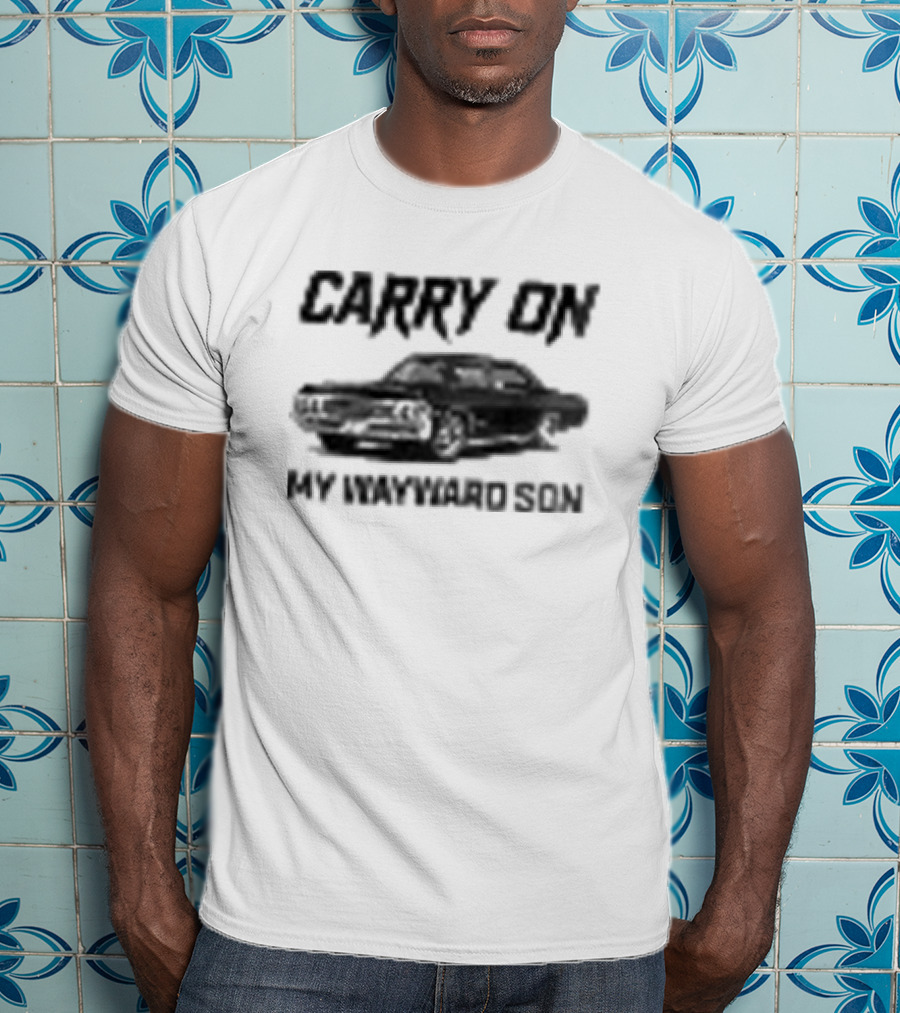 Carry On My Wayward Son Car T-Shirt