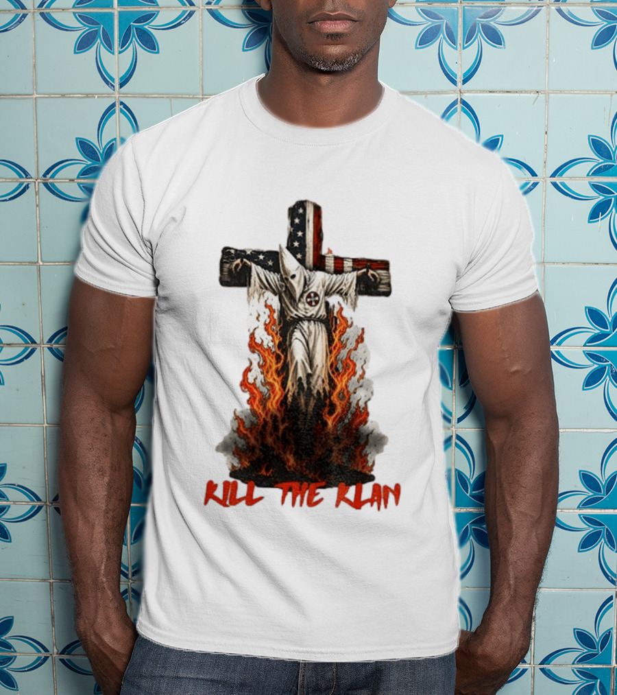 Ku Klux Klan Burning American Flag Cross Kill The Klan T-Shirt