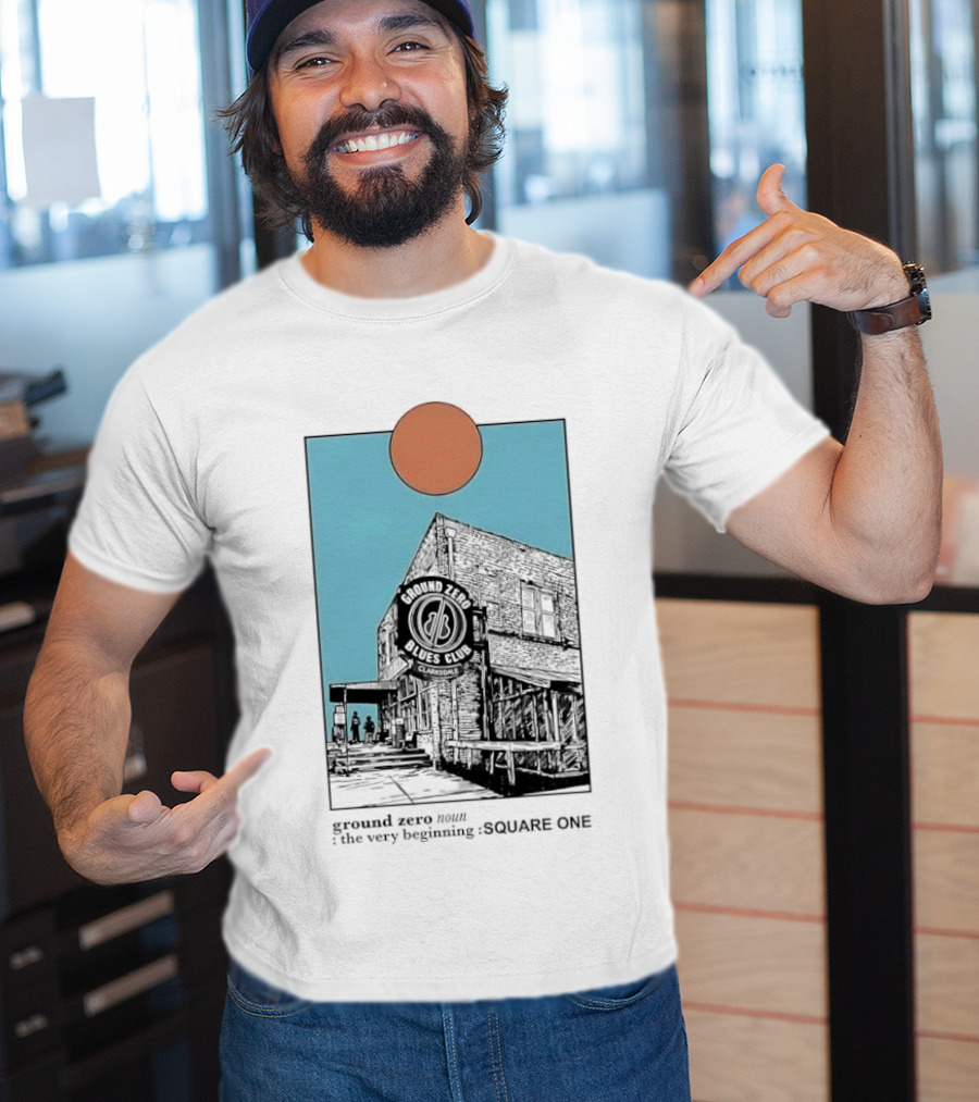 Ground Zero Blues Club Clarksdale The Very Beginning Square One Brick Building Sun Line T-Shirt