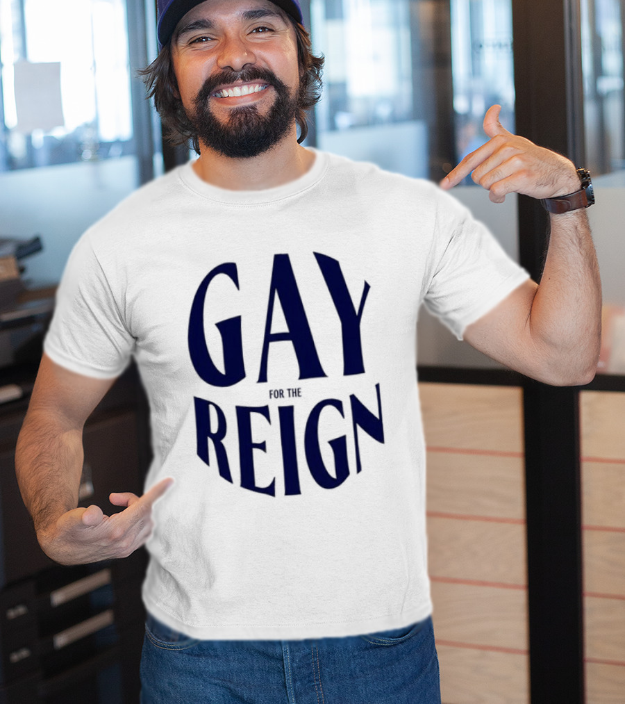 Reign FC Wildfang Pride Gay For The Reign T-Shirt