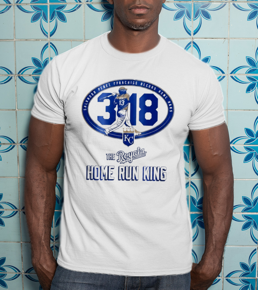 Salvador Perez 318 The Royals Home Run King Franchise Record T-Shirt