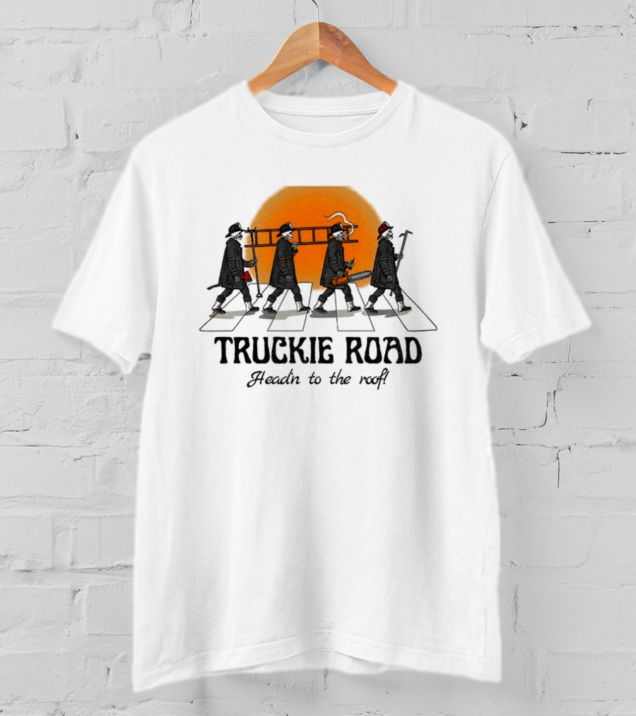 Truckie Road Firefighters Head'n To The Roof T-Shirt