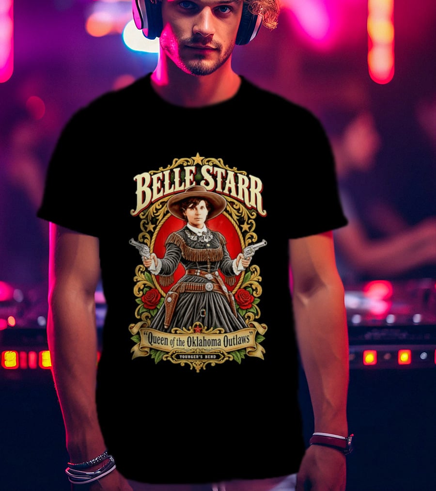 Belle Starr Queen Of The Oklahoma Outlaws Younger's Bend Roses Gunslinger T-Shirt