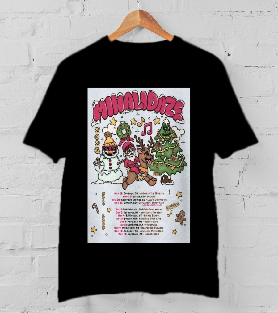 MIHALIDAZE 2026 Tour Solo Band Dates T-Shirt