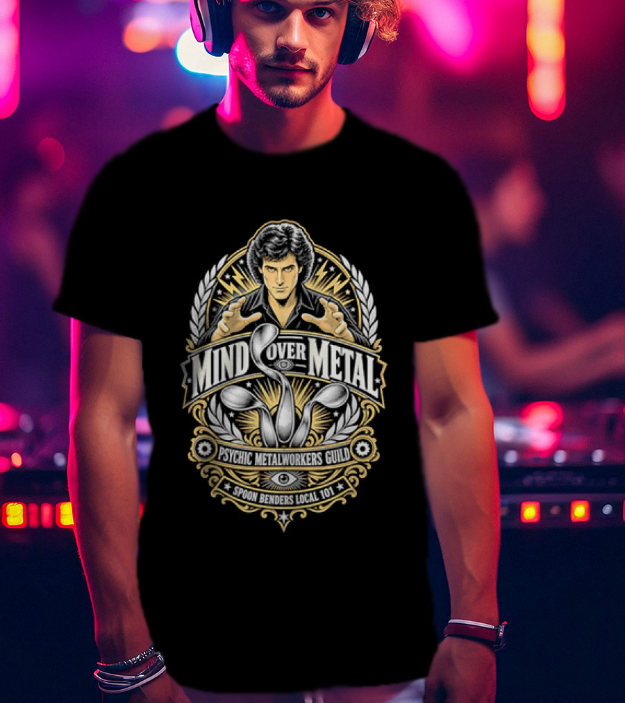 Mind Over Metal Psychic Metalworkers Guild Spoon Benders Local 101 Outstretched Hands Bent Utensils T-Shirt