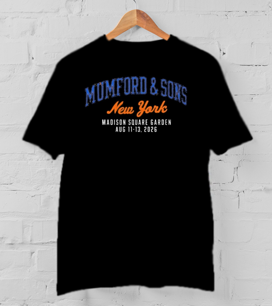 Mumford & Sons Madison Square Garden New York August 11 13 2026 T-Shirt