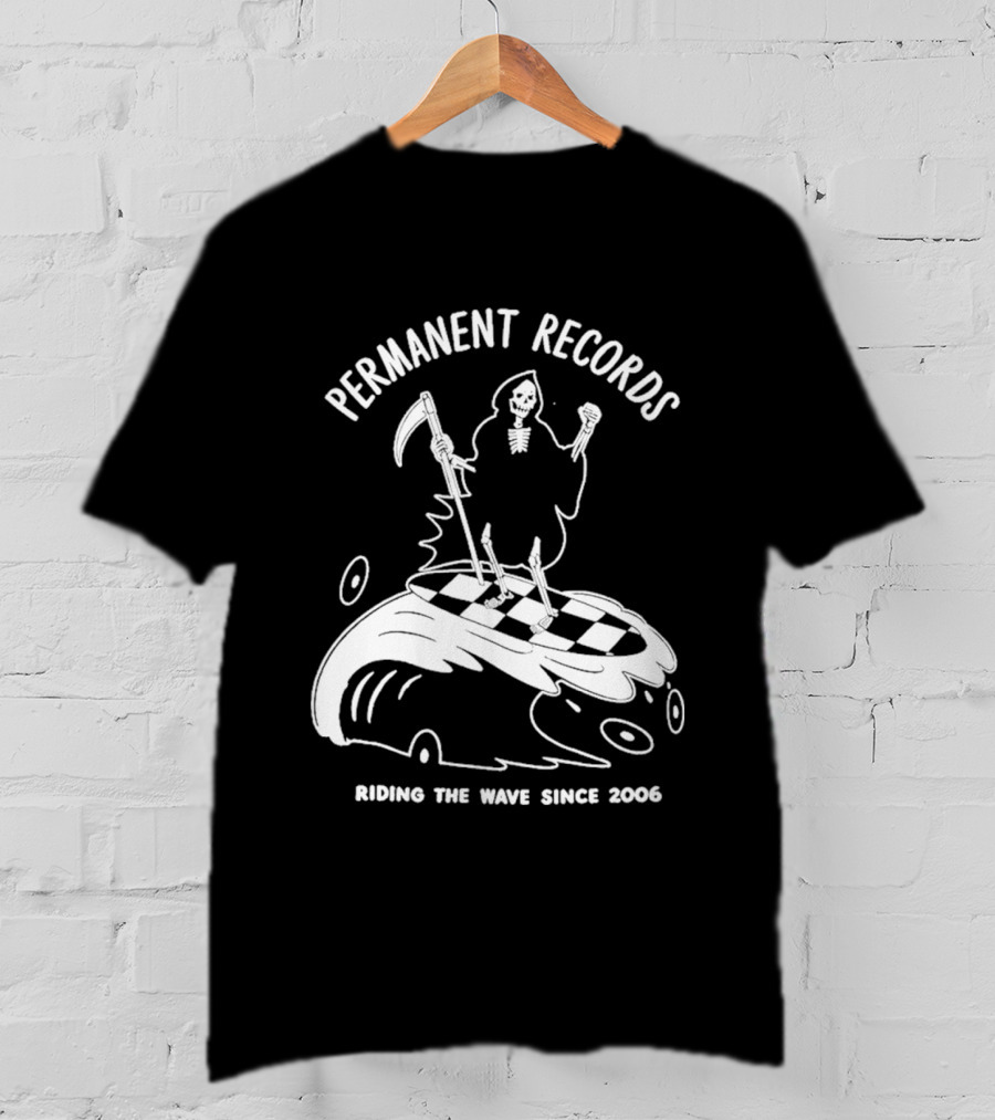 Permanent Records Grim Reaper Riding The Wave Since 2006 T-Shirt