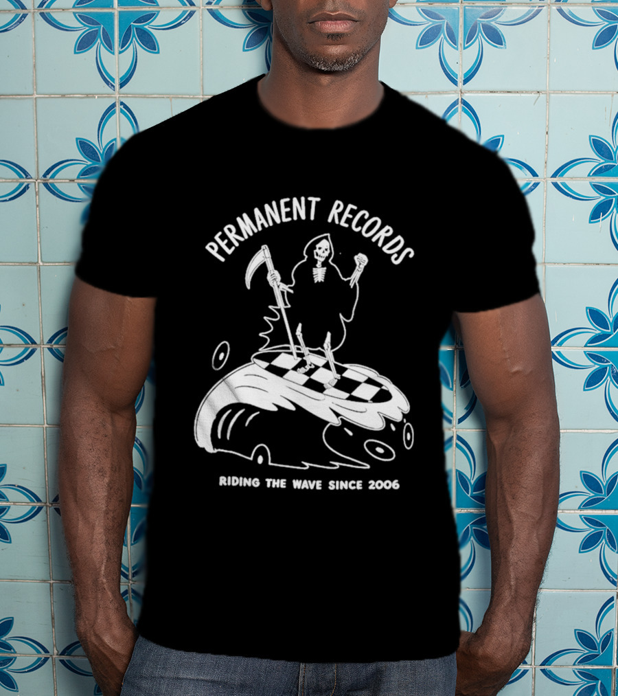 Permanent Records Grim Reaper Riding The Wave Since 2006 T-Shirt