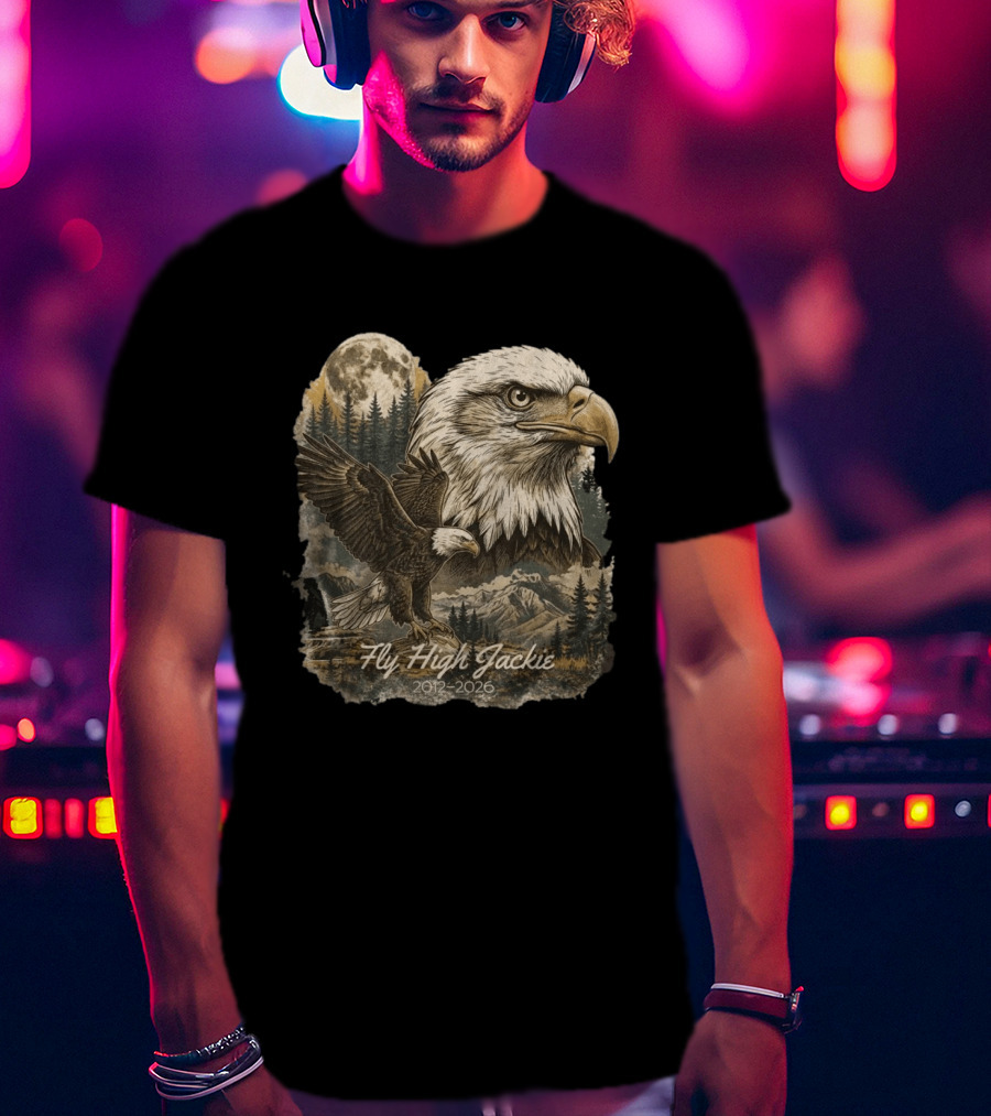 Fly High Jackie 2012 2026 Memorial Bald Eagle Nature Scene T-Shirt