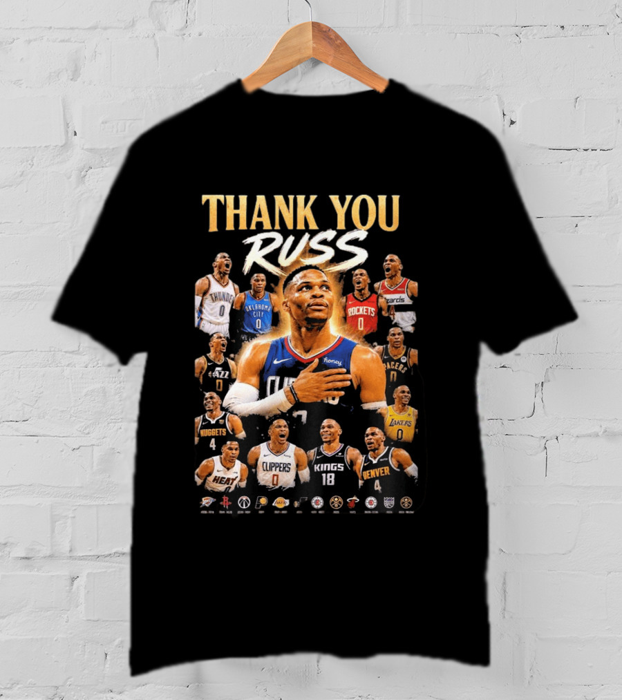 Thank You Russ Oklahoma City Thunder Clippers Lakers Nuggets Rockets Wizards Teams T-Shirt