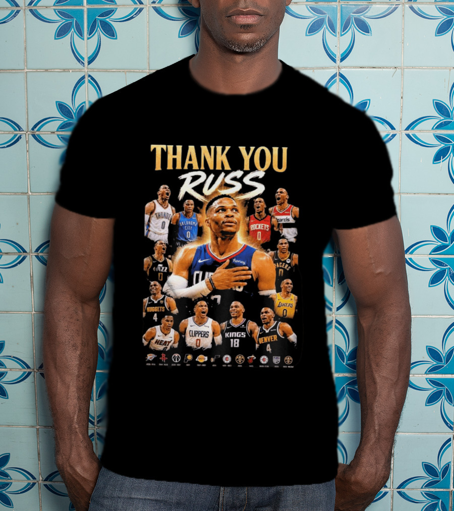 Thank You Russ Oklahoma City Thunder Clippers Lakers Nuggets Rockets Wizards Teams T-Shirt