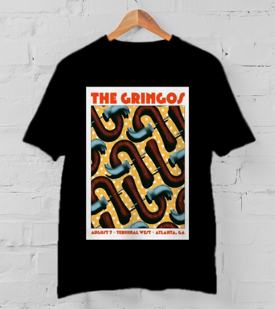 The Gringos August 7 2026 Terminal West Atlanta GA T-Shirt