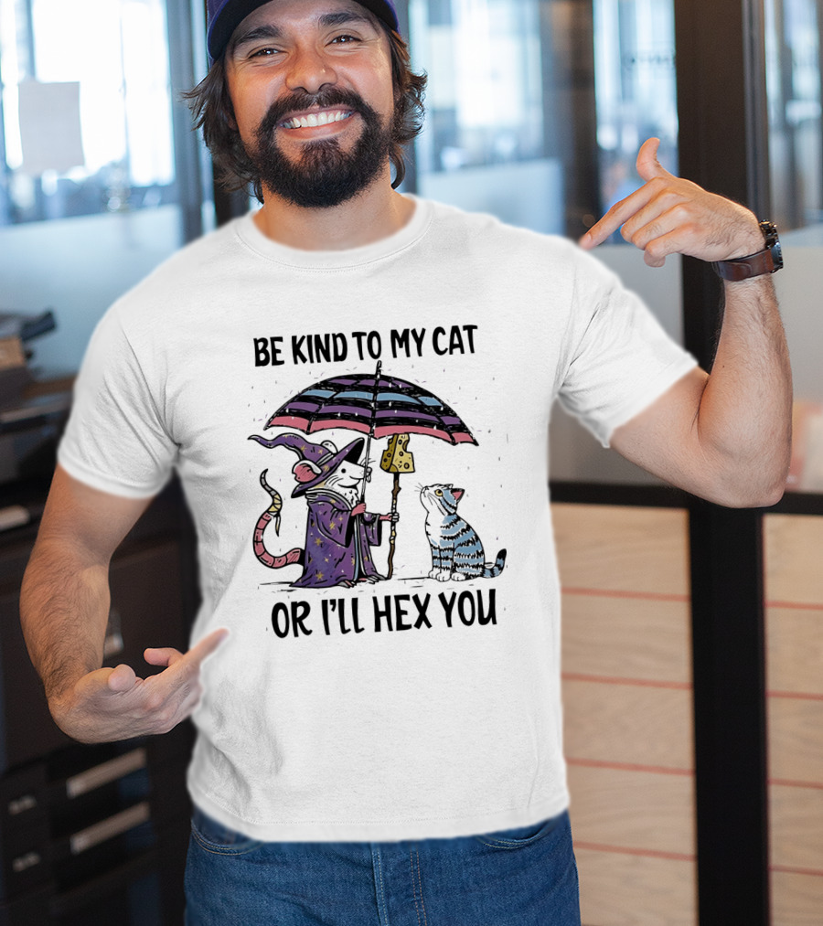 Be Kind To My Cat Or I'll Hex You Cat Wizard With Rainbow Umbrella T-Shirt