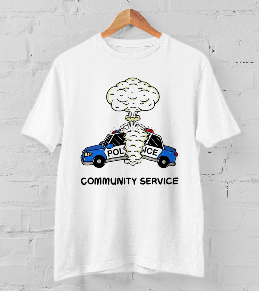 Community Service Police Car Mushroom Cloud Explosion T-Shirt