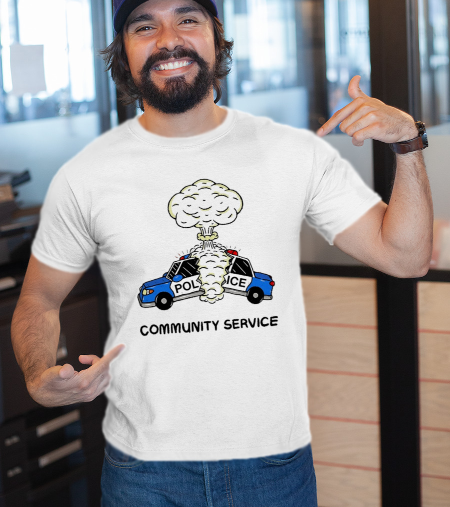 Community Service Police Car Mushroom Cloud Explosion T-Shirt