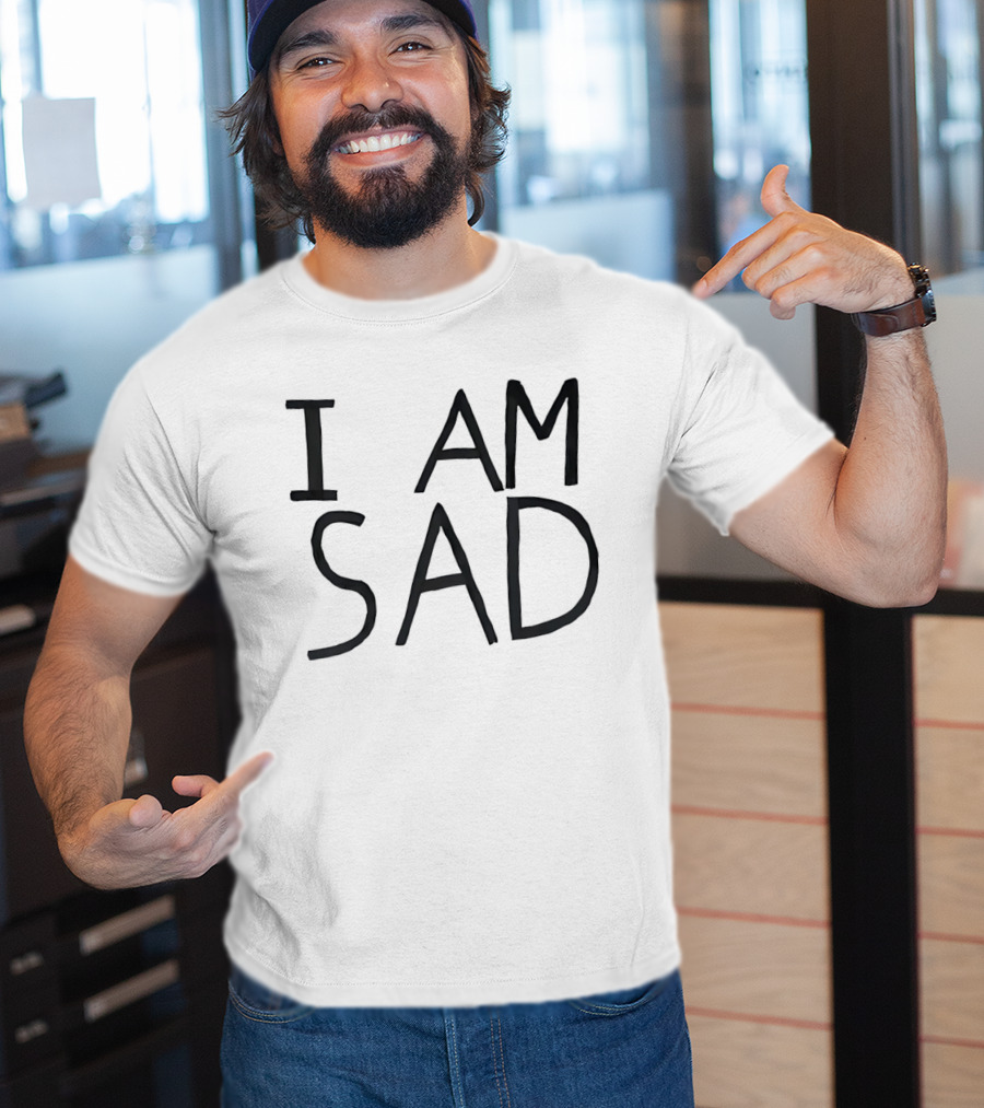 I Am Sad Minimalist Black Handwritten Marker Lettering T-Shirt