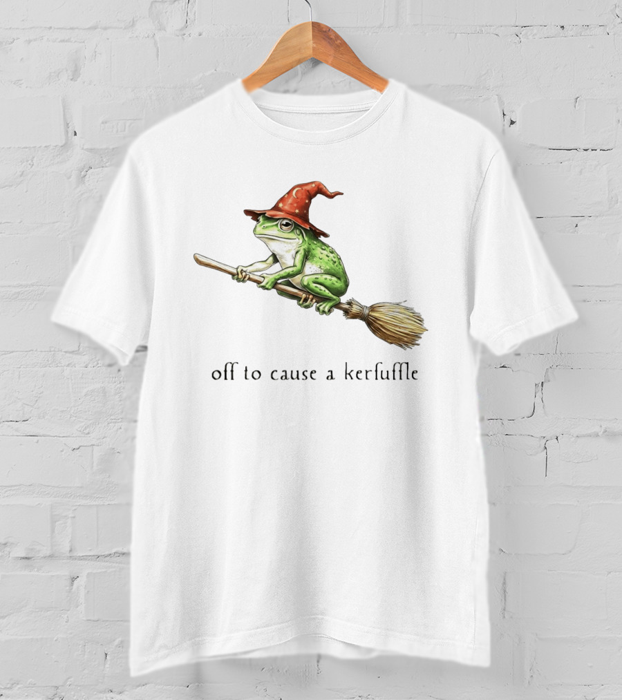 Off To Cause A Kerfuffle Frog Wizard Hat Broomstick Adventure T-Shirt