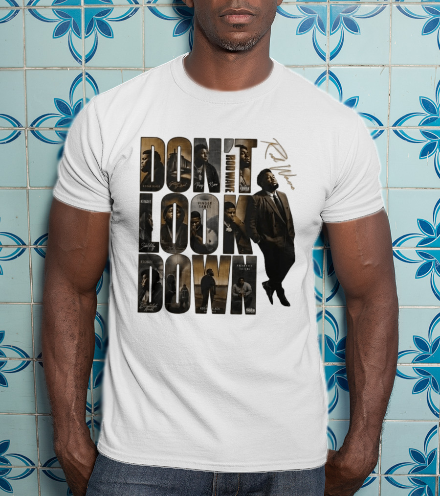 Rod Wave Don't Look Down Album Featuring Kodak Black And KSGNate T-Shirt
