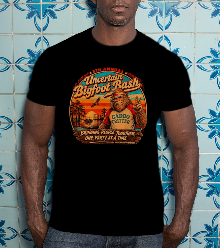 5th Annual Uncertain Bigfoot Bash Caddo Critter Bringing People Together One Party At A Time T-Shirt