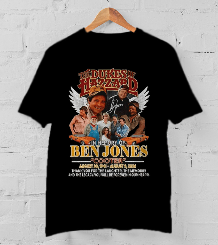 The Dukes Of Hazzard Ben Jones Cooter Tribute Thank You For The Laughter And Legacy T-Shirt