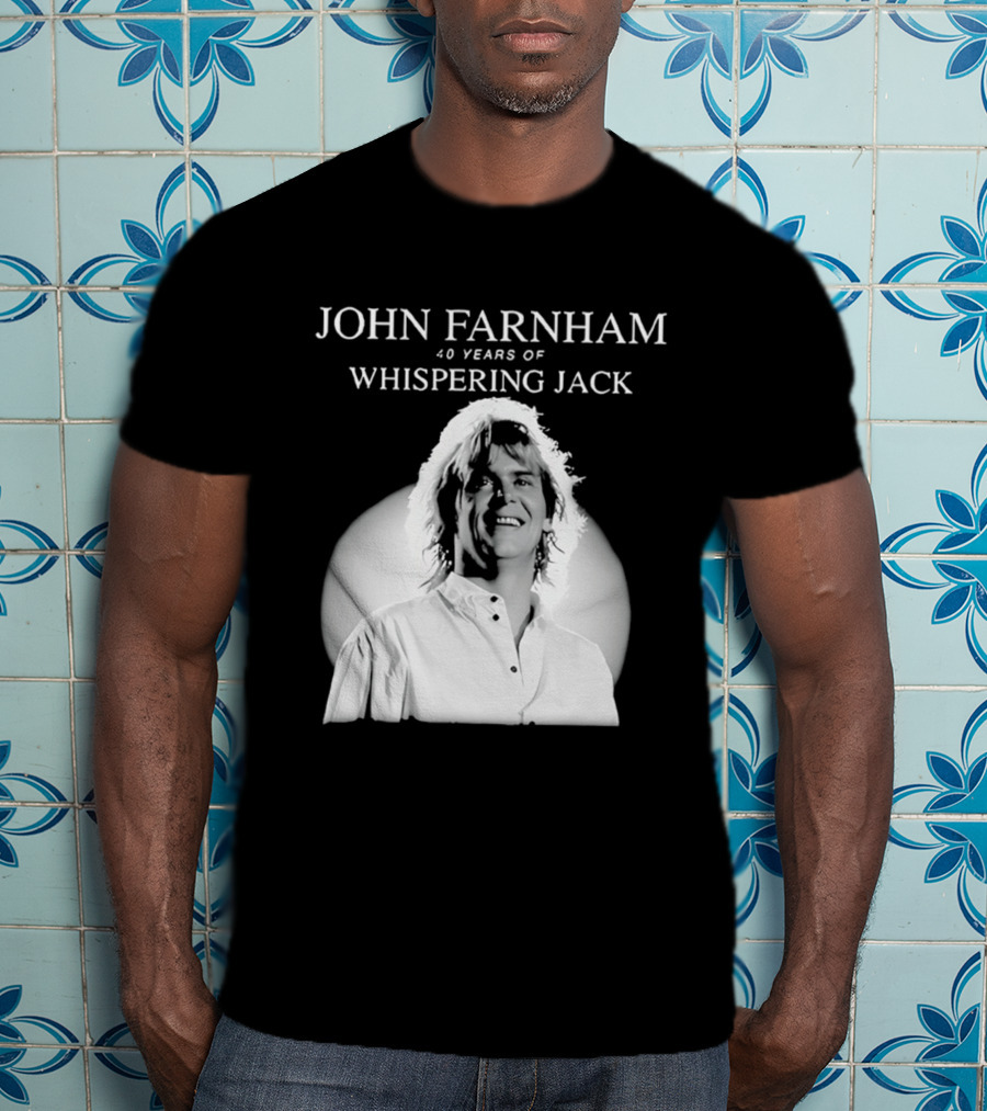 40 Years Of John Farnham Whispering Jack T-Shirt