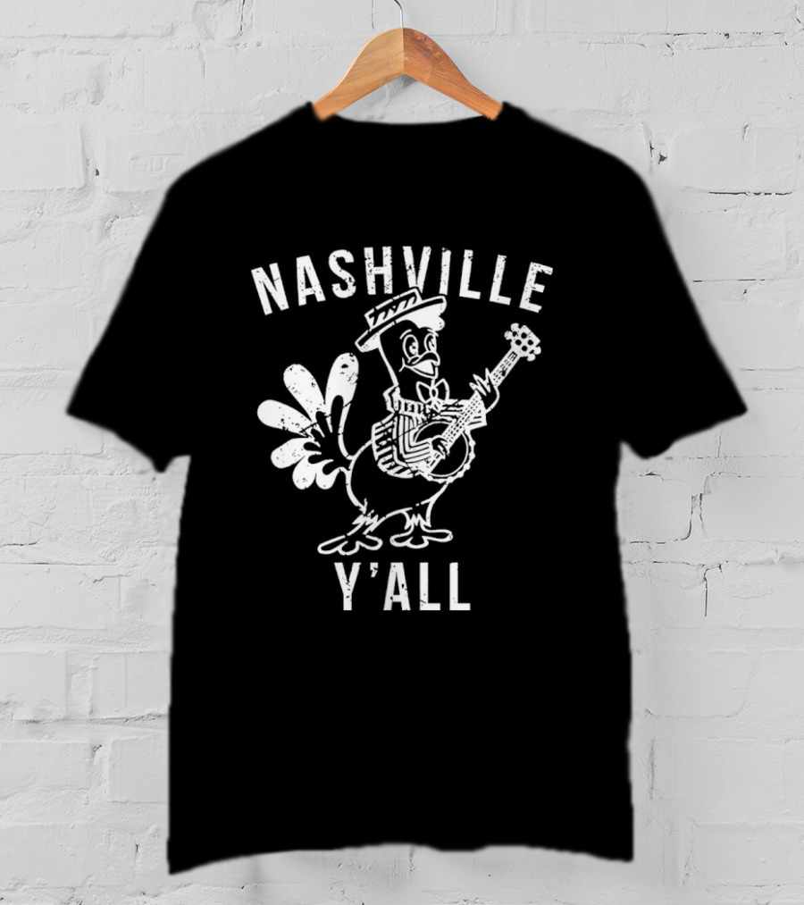 Nashville Y'all Turkey Playing Guitar T-Shirt