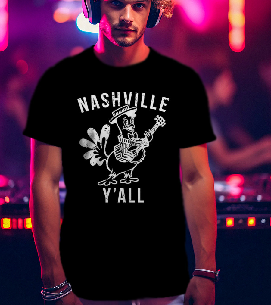 Nashville Y'all Turkey Playing Guitar T-Shirt