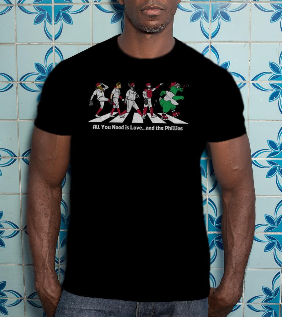 Philadelphia Phillies Abbey Road All You Need Is Love And The Phillies T-Shirt