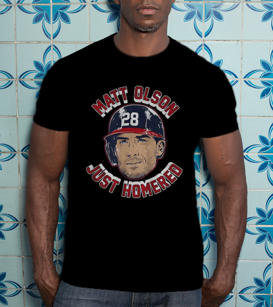 Matt Olson Just Homered Baseball Number 28 Atlanta T-Shirt