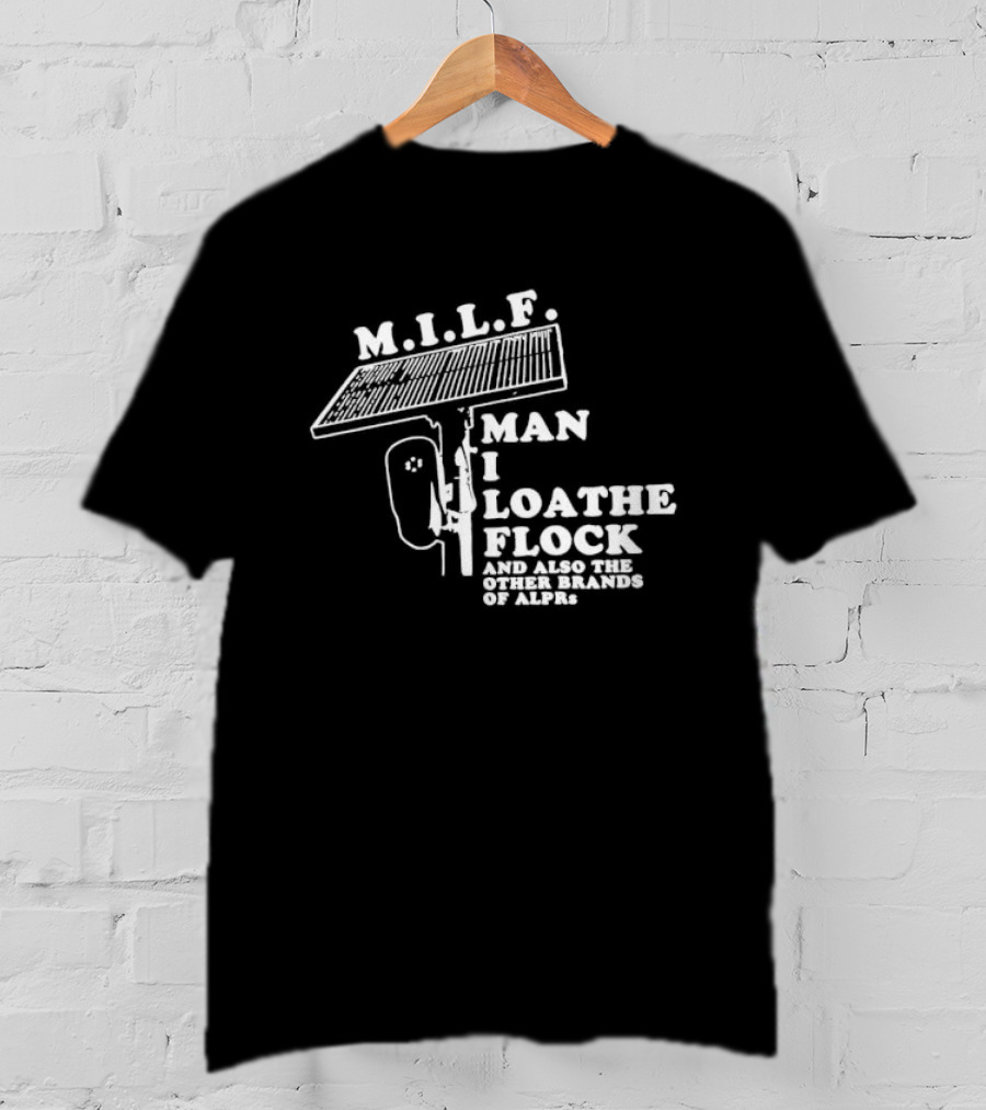 M.I.L.F Man I Loathe Flock Solar Panel T-Shirt