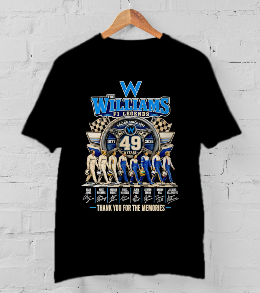 Williams F1 Legends Racing 49 Years 1977 2026 Thank You For The Memories T-Shirt