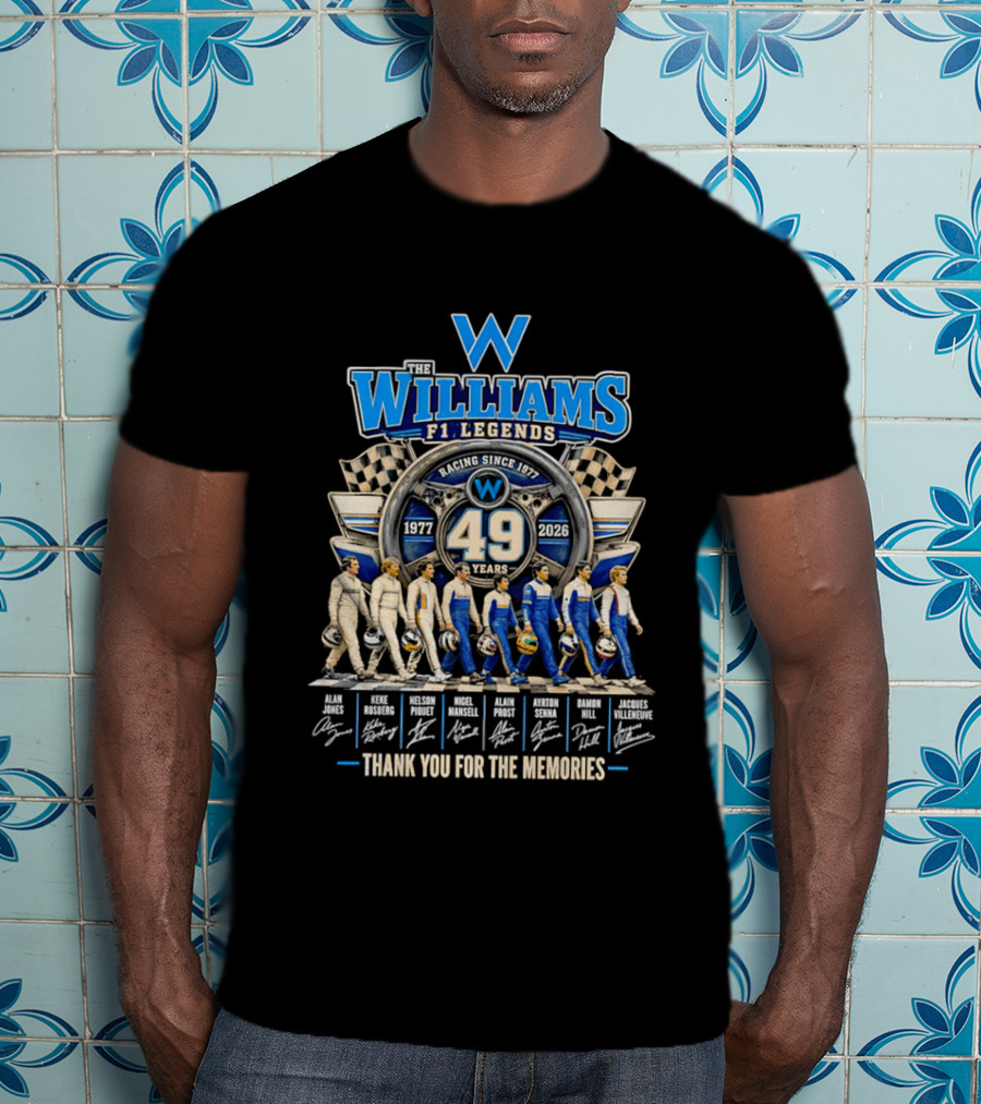 Williams F1 Legends Racing 49 Years 1977 2026 Thank You For The Memories T-Shirt