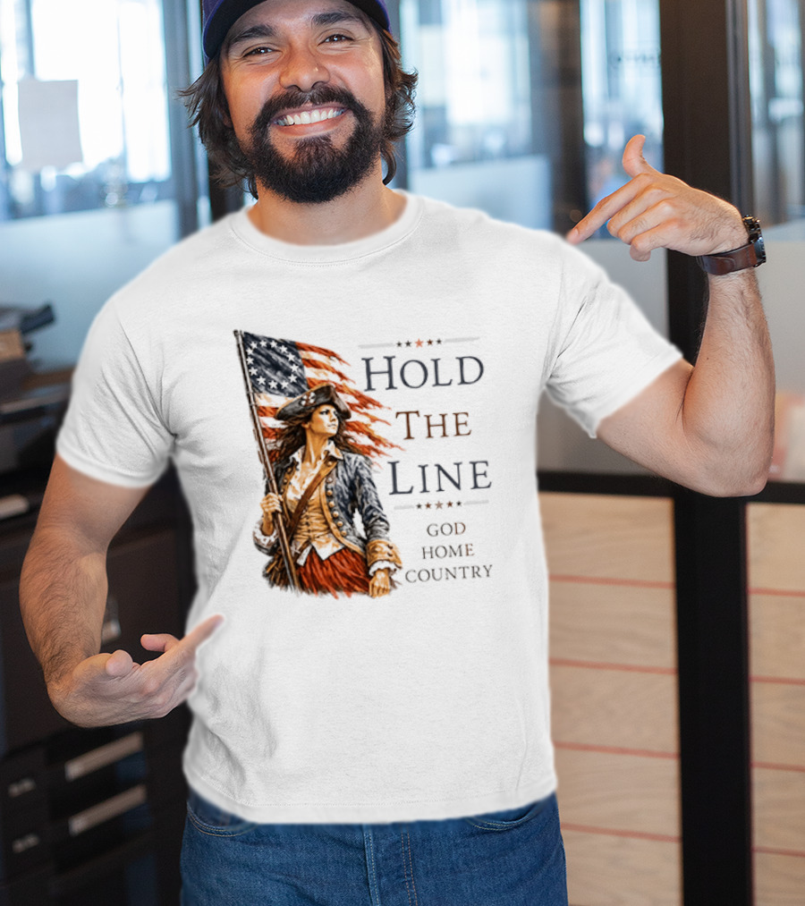 Hold The Line God Home Country Patriotic Revolutionary Woman With Flag T-Shirt