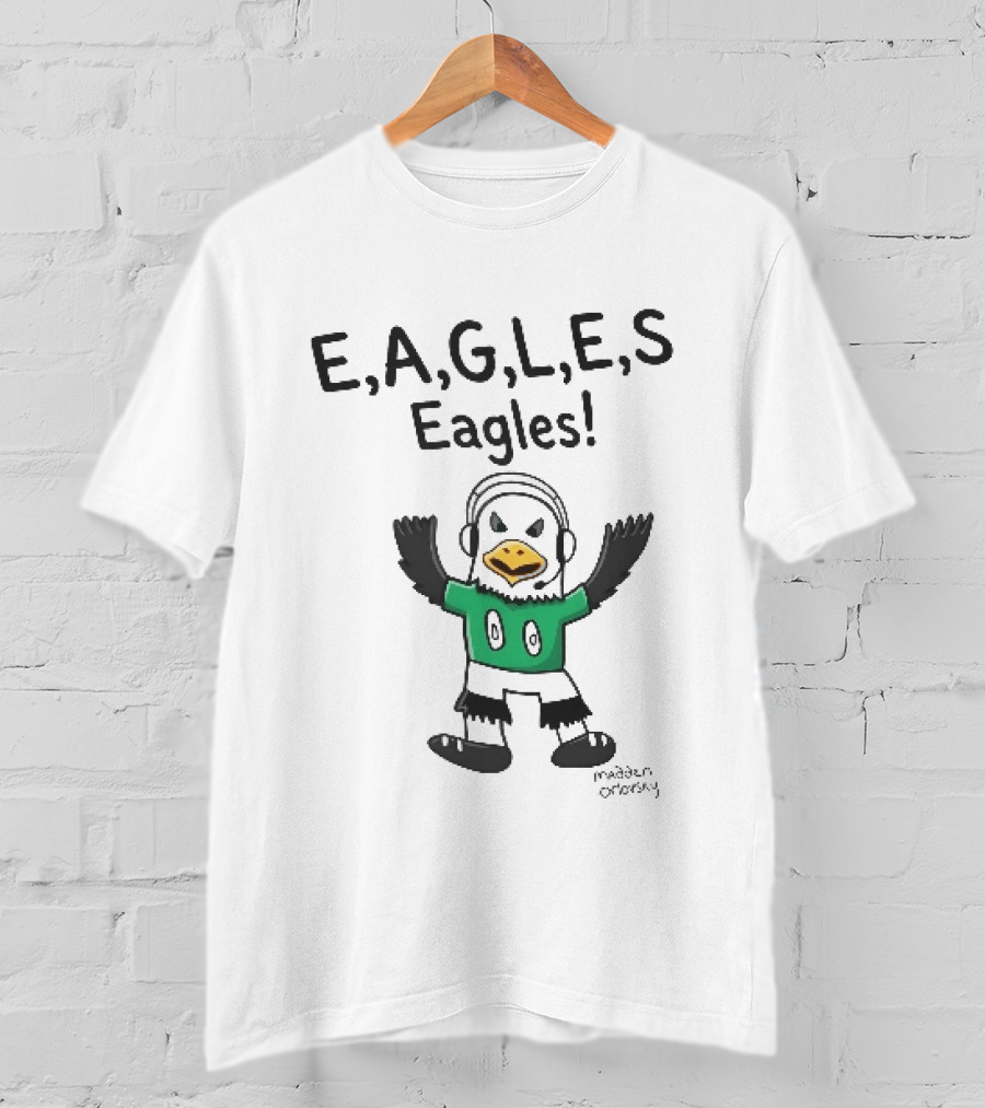 Eagles E,A,G,L,E,S Steve Gerben Madden Orlovsky T-Shirt