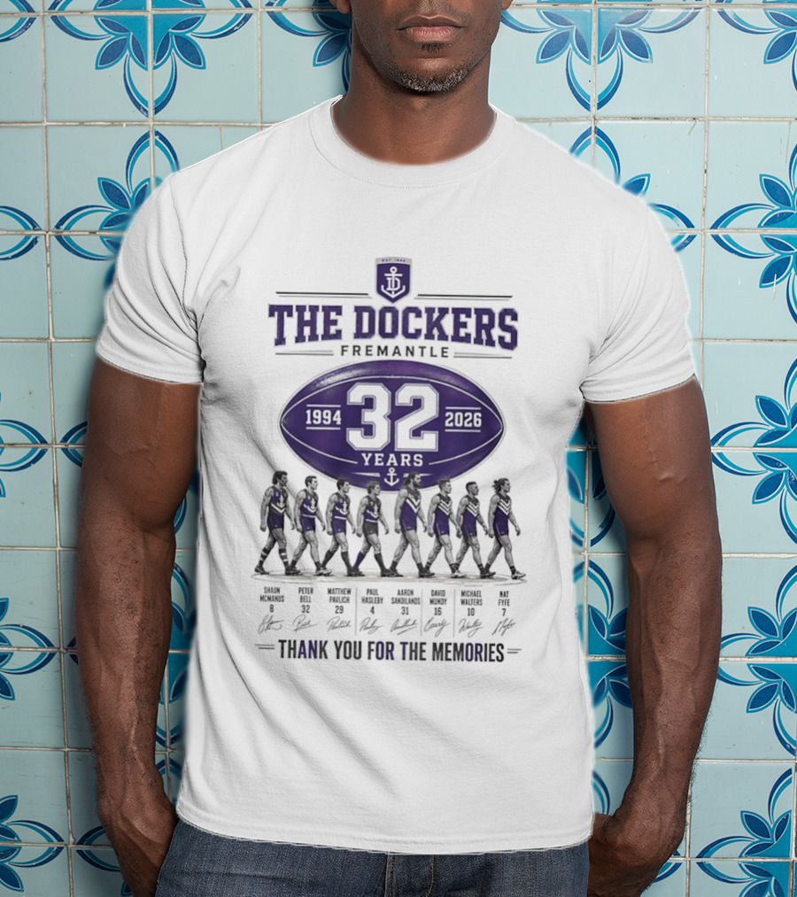 The Dockers Fremantle 1994 2026 32 Years Thank You For The Memories T-Shirt