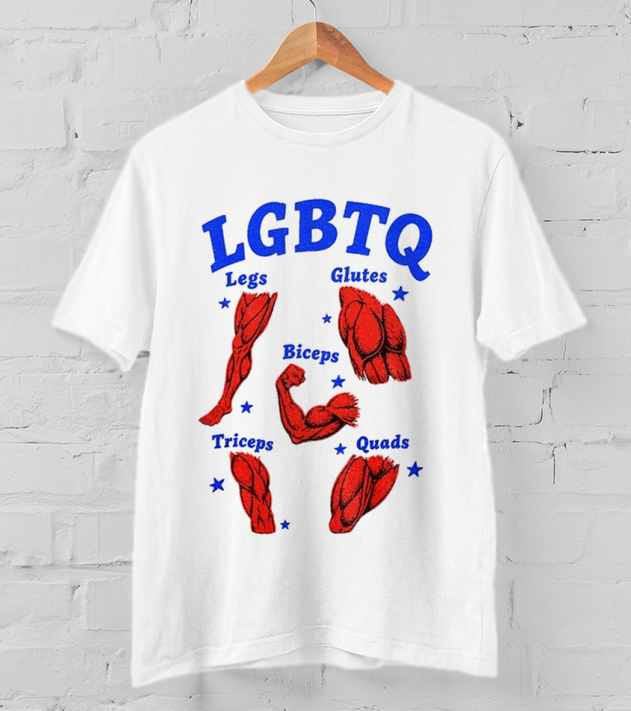 LGBTQ Muscular Anatomical Legs Glutes Biceps Triceps Quads Workout T-Shirt