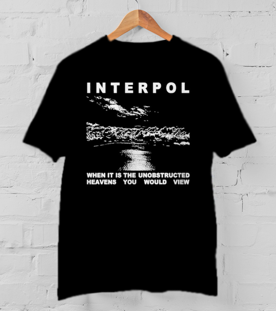 Interpol Thoreau When It Is The Unobstructed Heavens You Would View Cloudy Sky T-Shirt