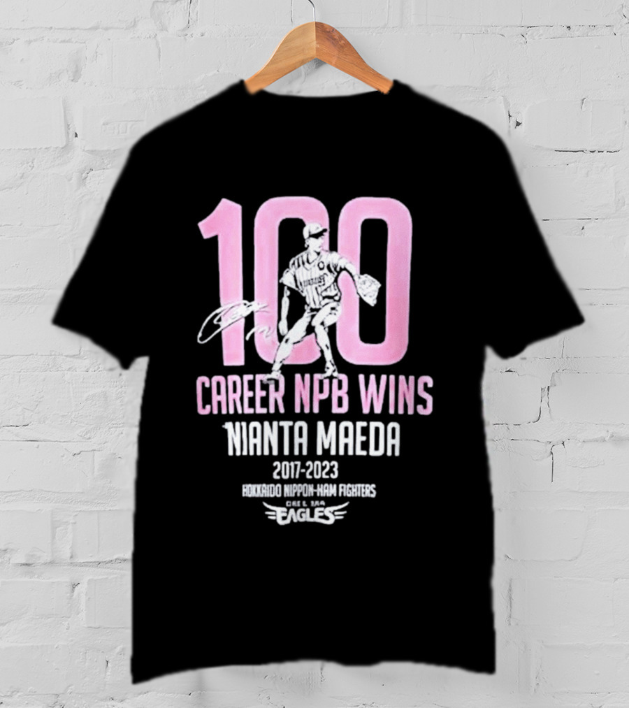 100 Career NPB Wins Kenta Maeda 2007 2023 Hokkaido Nippon Ham Fighters Eagles T-Shirt