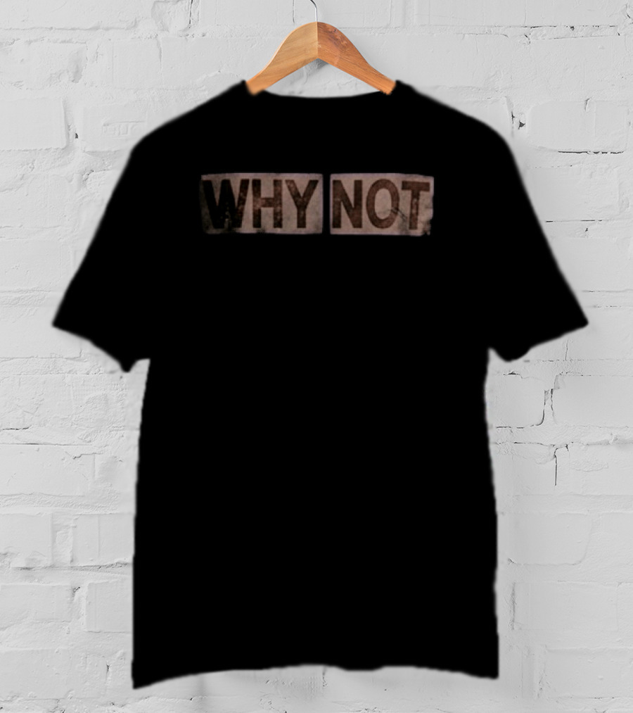 Russell Westbrook Why Not Don't Pop With What They Say T-Shirt