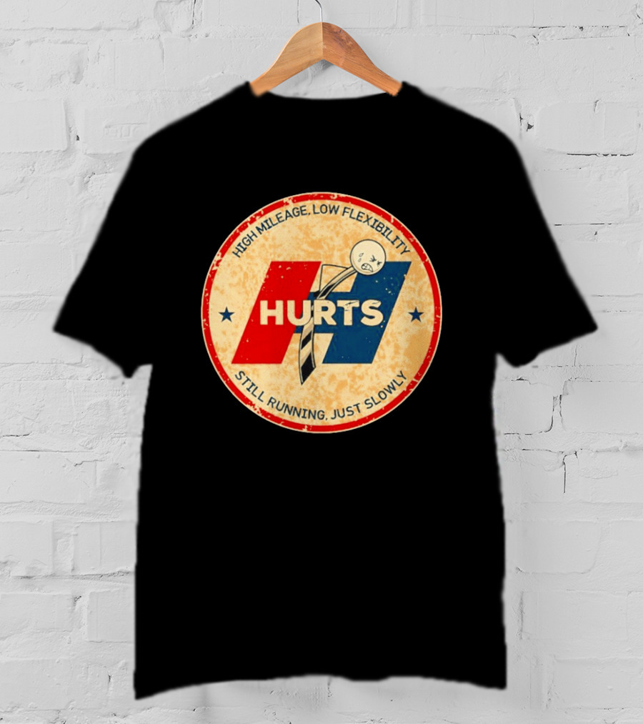 High Mileage Low Flexibility Hurts Still Running Just Slowly T-Shirt