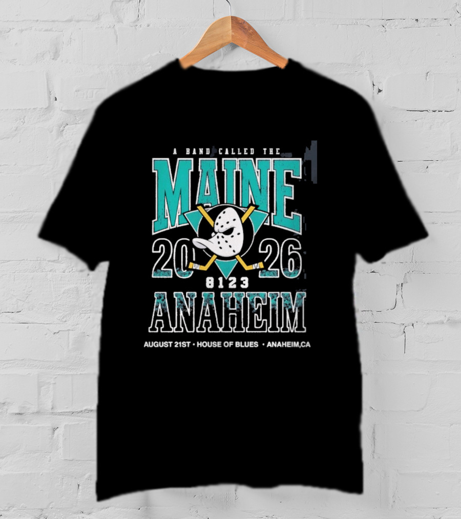A Band Called The Maine 2026 Anaheim House Of Blues August 21 Event T-Shirt