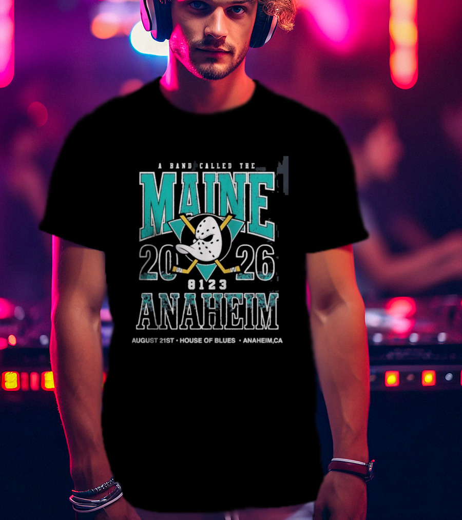 A Band Called The Maine 2026 Anaheim House Of Blues August 21 Event T-Shirt