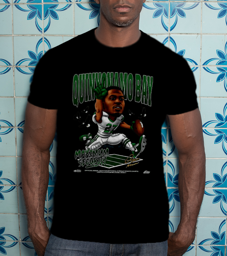Quinyonamo Bay Maximum Security Quinyon Mitchell Philadelphia Eagles 27 T-Shirt