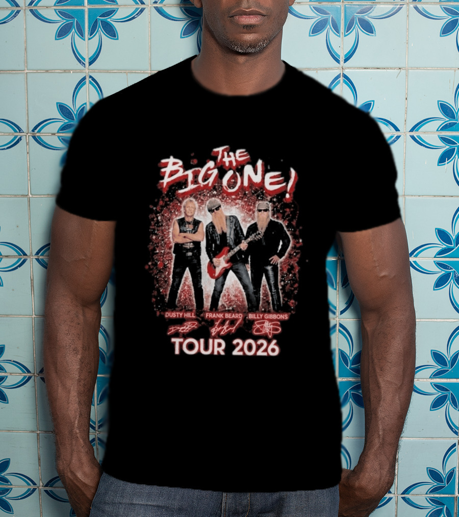 ZZ Top The Big One Tour 2026 Dusty Hill Frank Beard Billy Gibbons Signatures T-Shirt