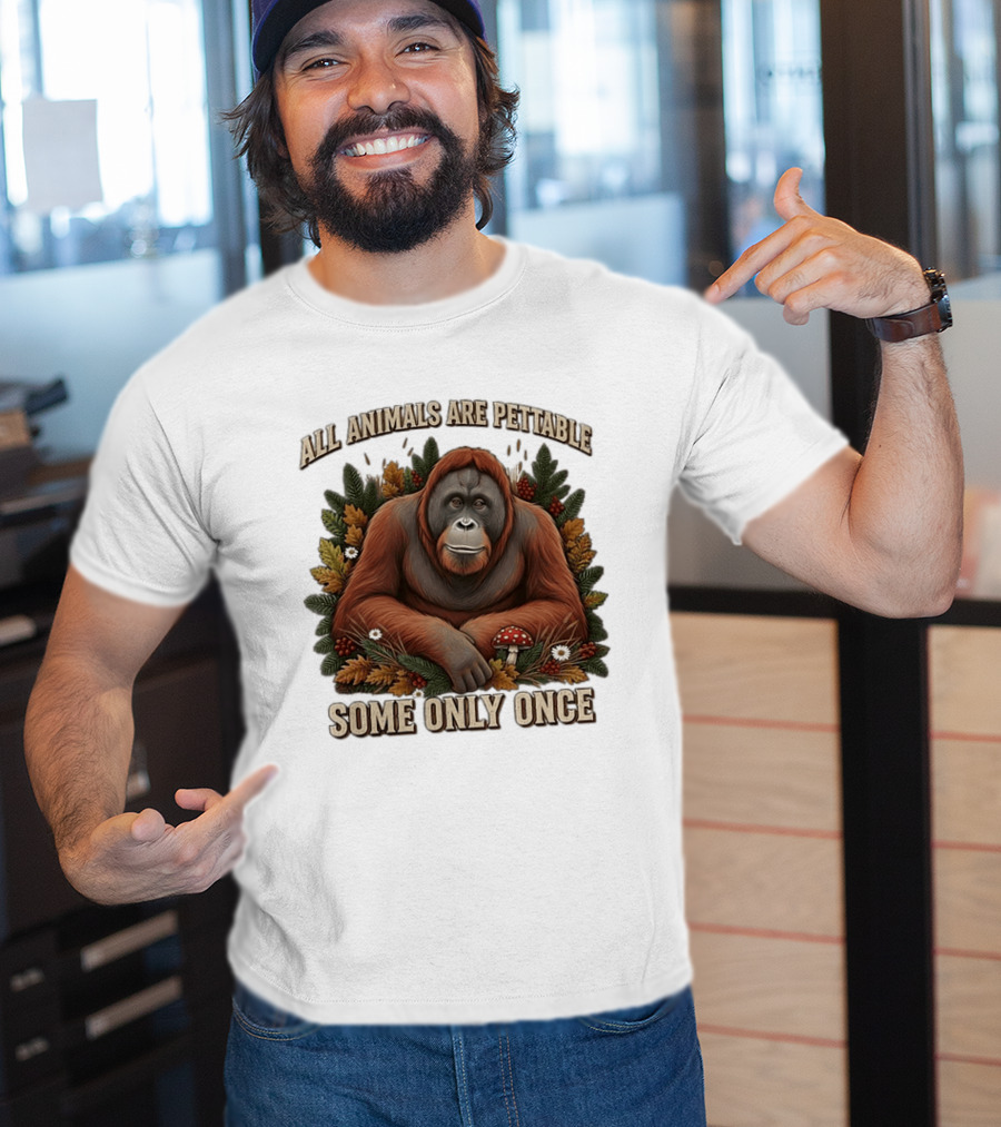All Animals Are Pettable Some Only Once Orangutan Autumn Leaves Mushroom Berries T-Shirt