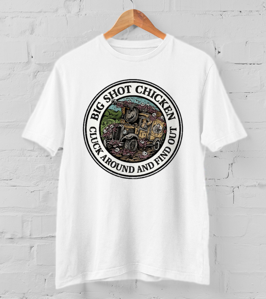 Big Shot Chicken Cluck Around And Find Out Dungeon Crawler Carl Jeep Adventure T-Shirt