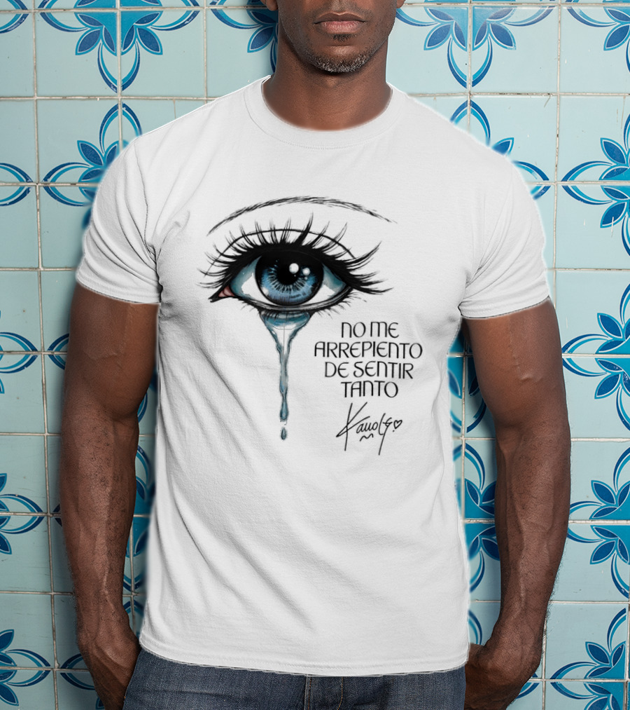 Karol G No Me Arrepiento De Sentir Tanto Crying Blue Eye T-Shirt
